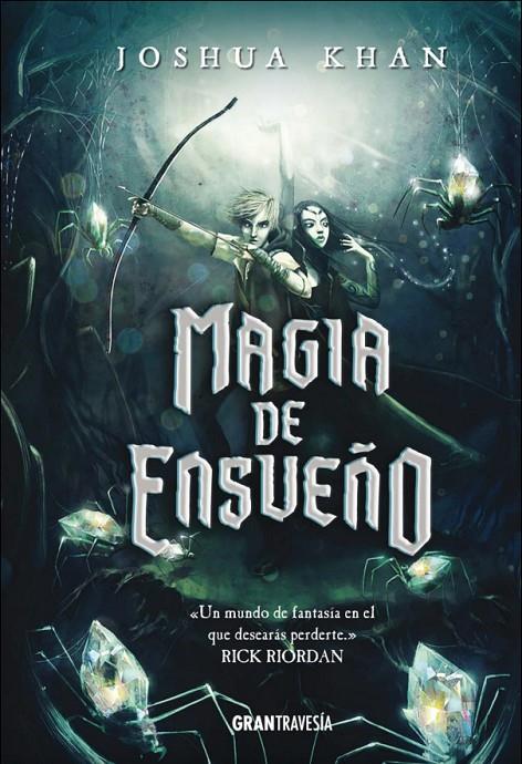 Magia de ensueño | 9788494799716 | Joshua Khan