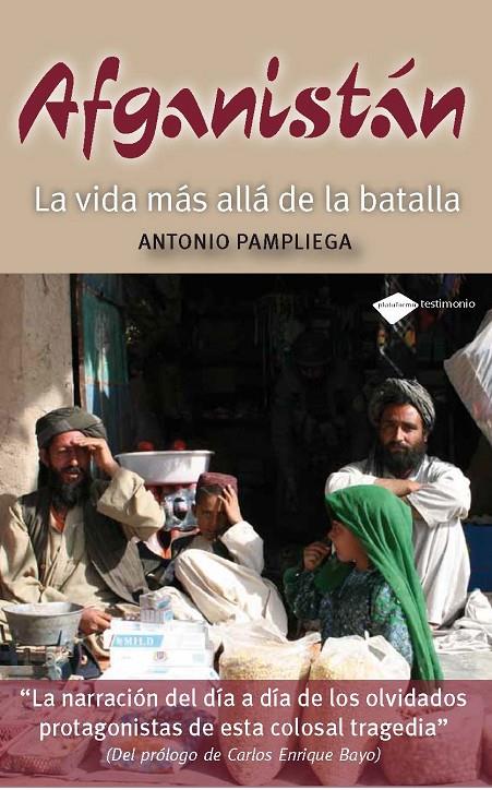 Afganistán. La vida más allá de la batalla | 9788415115021 | Antonio Pampliega