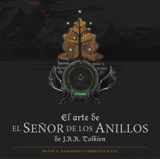 El arte de El Señor de los Anillos | 9788445002759 | Wayne G. Hammond - Christina Scull