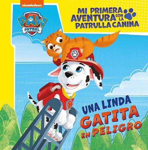 Mi primera aventura con la Patrulla Canina | Paw Patrol - Una linda gatita en pe | 9788448869182 | Nickelodeon