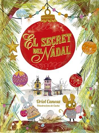 El secret del Nadal | 9788424665746 | Canosa, Oriol/ González, Sònia (Cuchu)