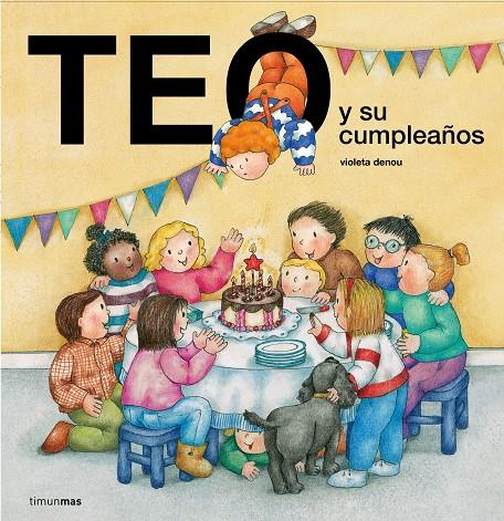 Teo y su cumpleaños | 9788408175933 | Violeta Denou