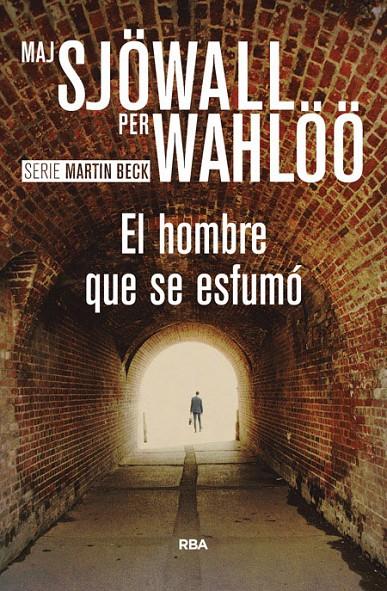 El hombre que se esfumó | 9788490566374 | Maj Sjowall - Per Whaloo