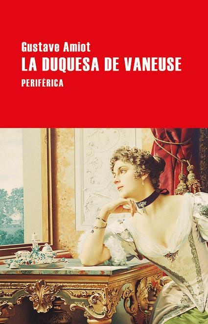 La duquesa de Vaneuse | 9788416291687 | Gustave Amiot