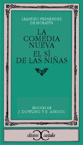 La comedia nueva - El sí de las niñas | 9788470390579 | Fernández de Moratín, Leandro