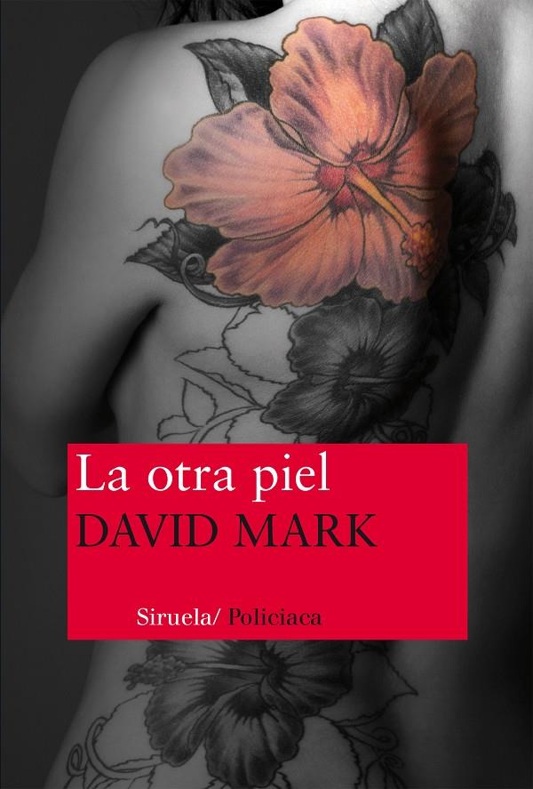 La otra piel | 9788416208074 | David Mark