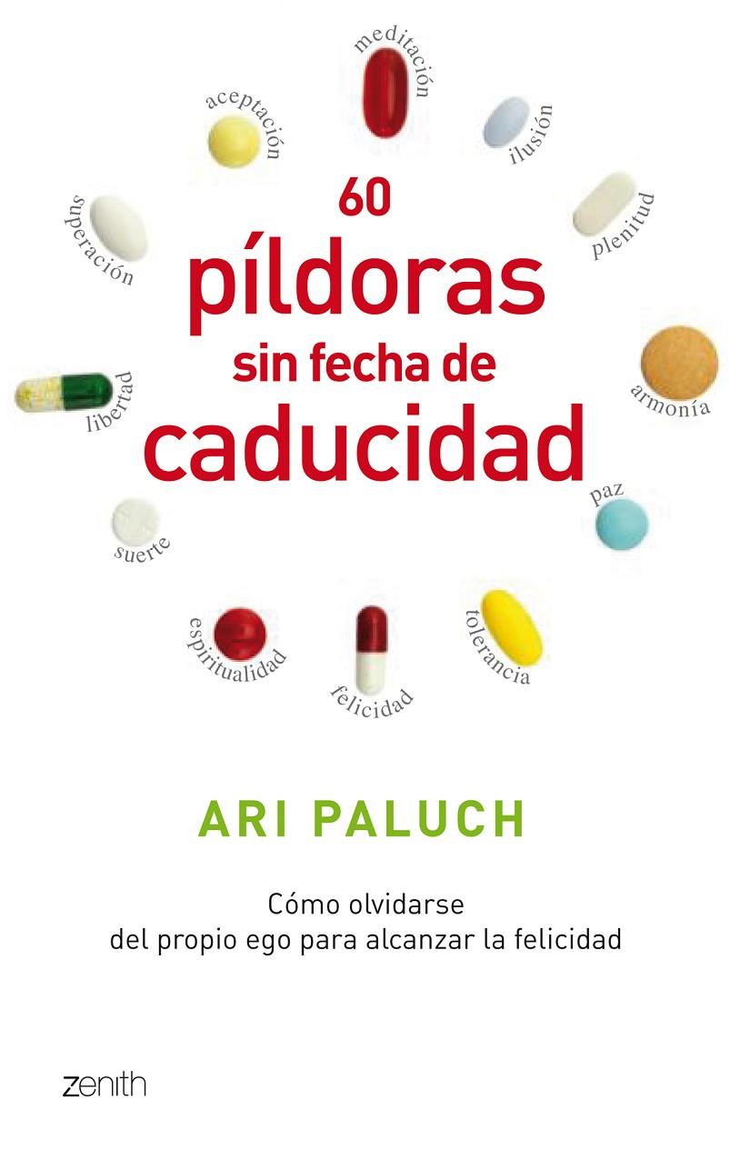 60 píldoras sin fecha de caducidad | 9788408080497 | Ari Paluch