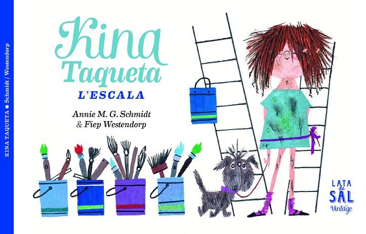 Kina Taqueta. L'escala | 9788494245107 | Annie M. G. Schmidt - Fiep Westendorp