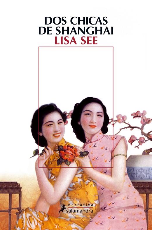 Dos chicas de Shanghai | 9788498383058 | Lisa See