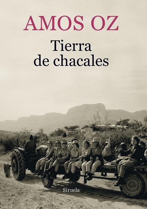 Tierra de chacales | 9788417151218 | Amos Oz