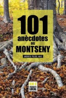 101 Anècdotes del Montseny | 9788418243295 | Pujol Mas, Andreu