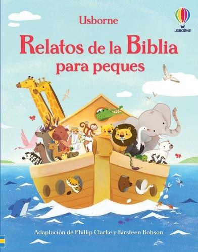 Relatos de la Biblia para peques | 9781803707181 | adptación de Clarke, Phillip y Robston, Kirsteen