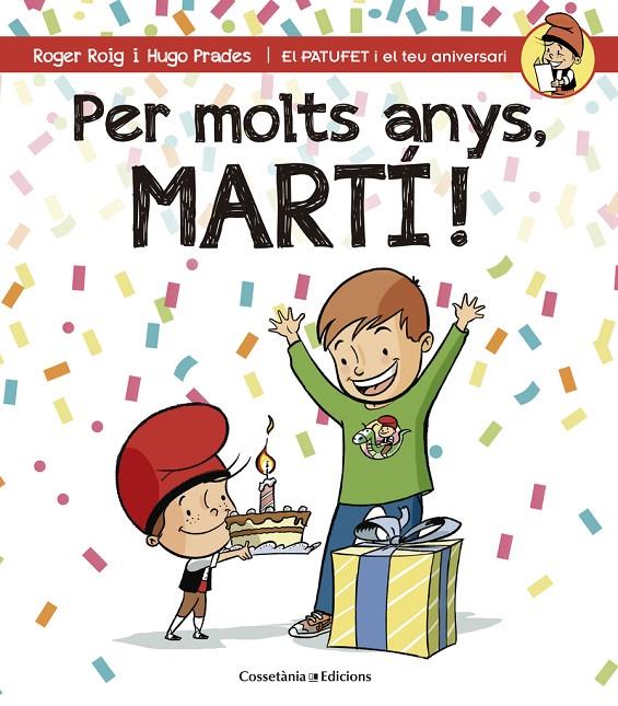 Per molts anys, Martí! | 9788490344248 | Roger Roig / Hugo Prades