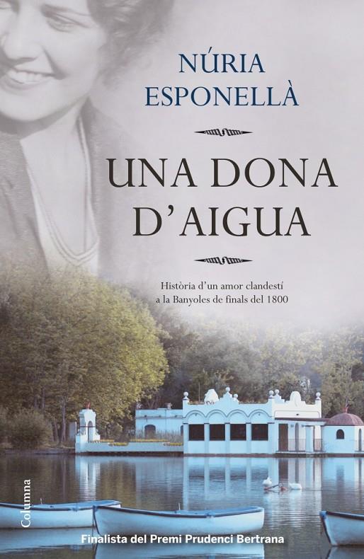 Una dona d'aigua | 9788466416016 | Núria Esponellà