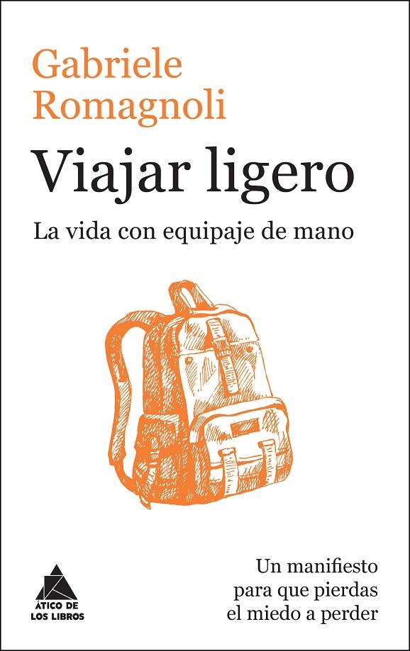 Viajar ligero | 9788416222223 | Gabriele Romagnoli