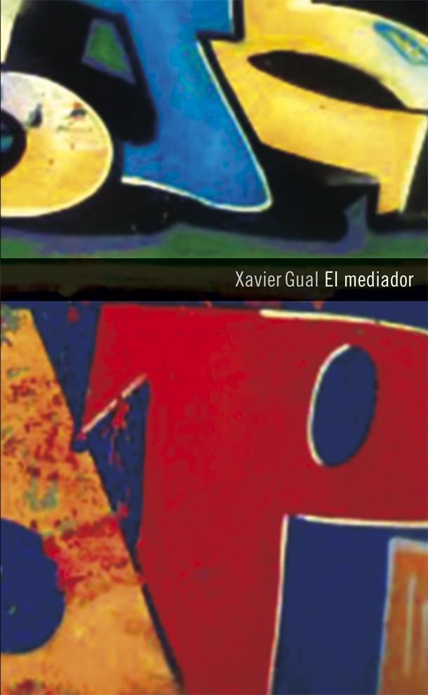 El mediador | 9788424645854 | Gual, Xavier