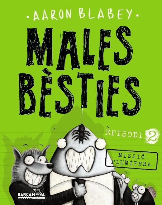 Males bèsties. Episodi 2 | 9788448942977 | Blabey, Aaron