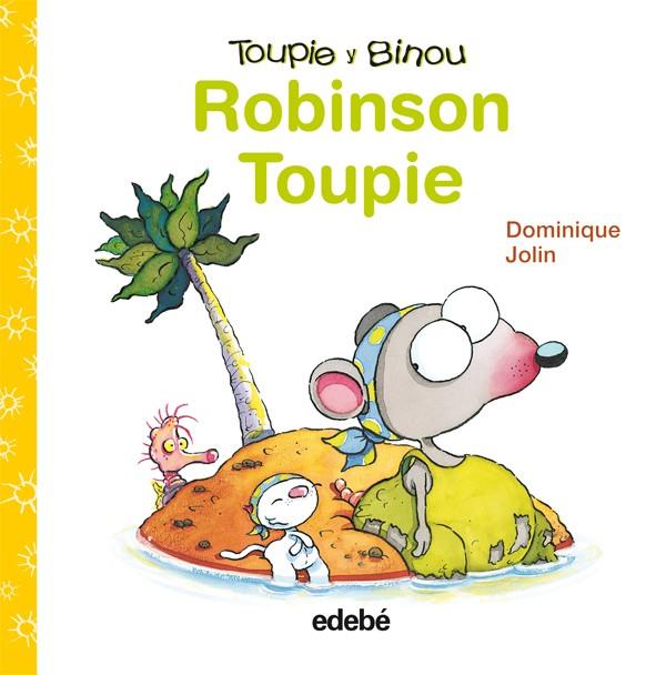 Robinson Toupie | 9788423698417 | Dominique Jolin