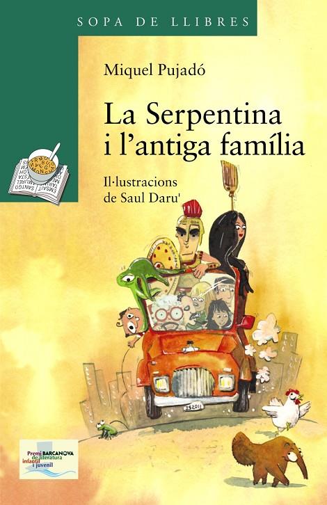 La Serpentina i l'antiga família | 9788448931568 | Miquel Pujadó