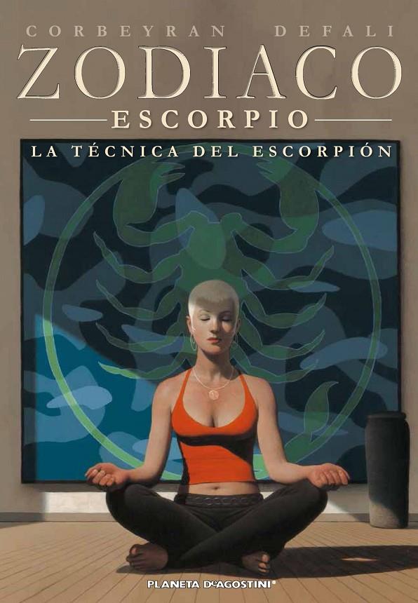 Zodiaco. La técnica del Escorpión | 9788415866022 | Corbeyran Defali