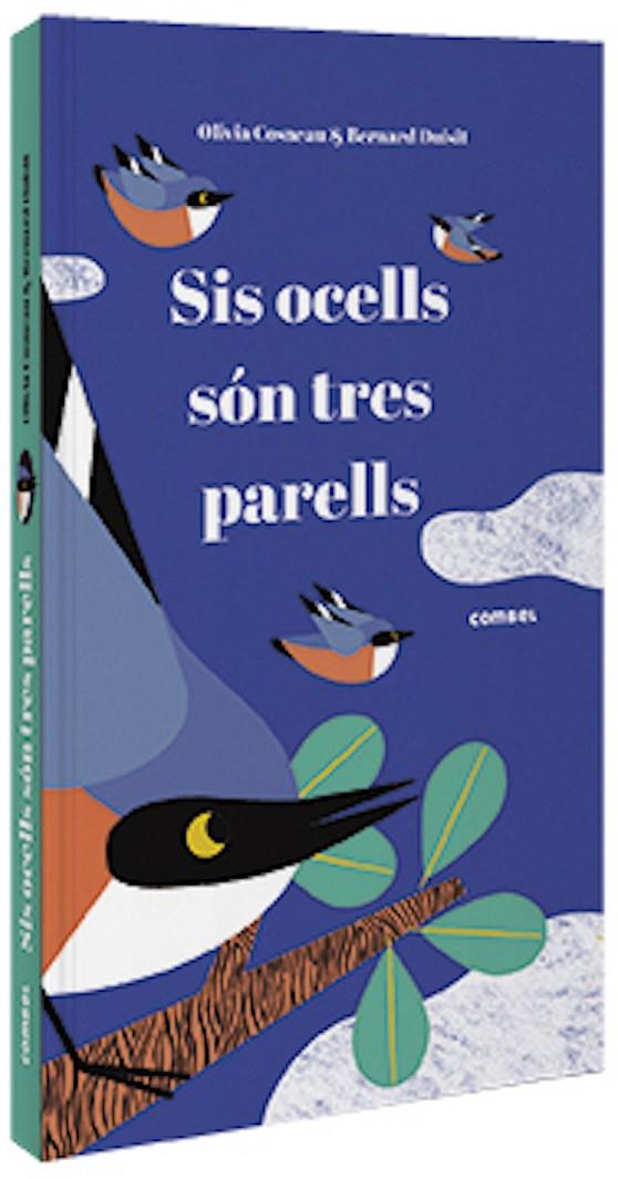 Sis ocells són tres parells | 9788491015291 | Cosneau, Olivia