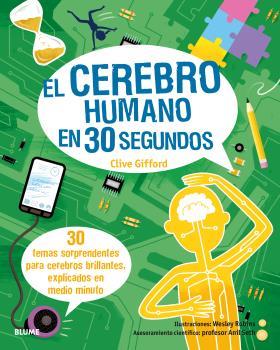 El cerebro humano en 30 segundos | 9788498019599 | Clive Gifford