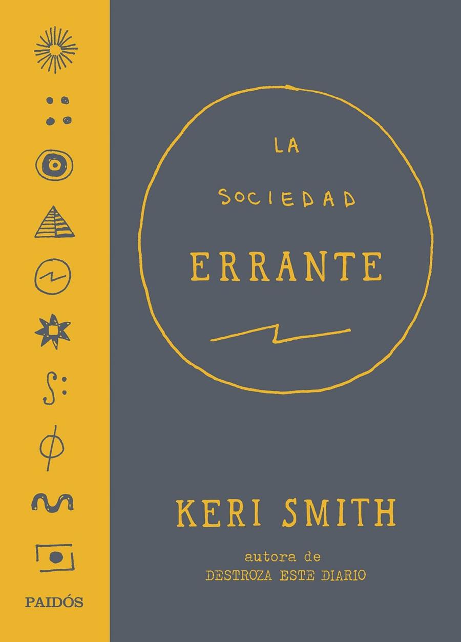 La sociedad errante | 9788449332401 | Keri Smith