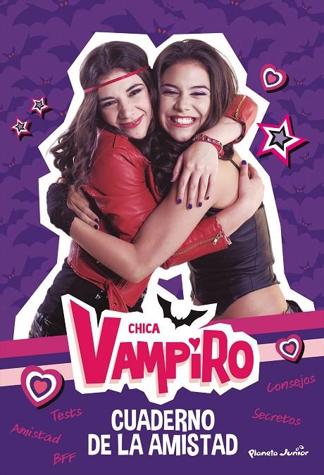 Chica Vampiro. Cuaderno de la amistad | 9788408188001 | Chica Vampiro