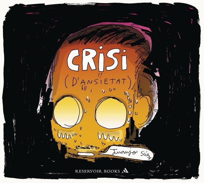 Crisi (d'ansietat) | 9788439728177 | Juanjo Sáez