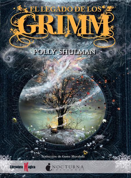 El legado de los Grimm | 9788493920050 | Polly Shulman