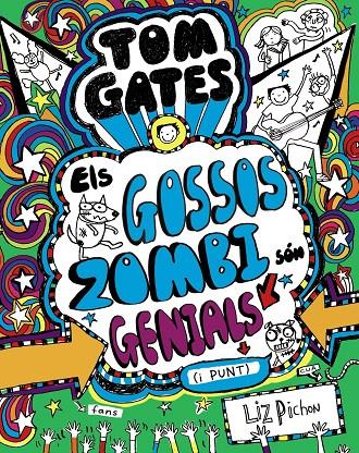 Tom Gates 11 : Els Gossos Zombi són genials (i punt) | 9788499068459 | Pichon, Liz