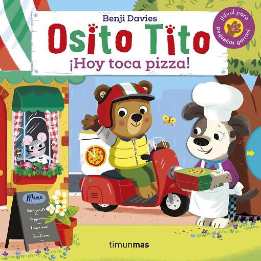 Osito Tito. ¡Hoy toca pizza! | 9788408233893 | Davies, Benji