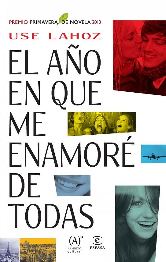 año en que me enamoré de todas, El | 9788467025439 | Use Lahoz