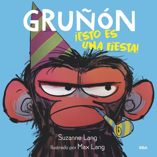 Gruñon 2. ¡Esto es una fiesta! | 9788427221222 | Lang, Suzanne