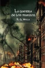 La guerra de los mundos | 9788415215684 | Wells, H.G.