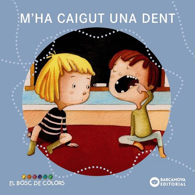 M'ha caigut una dent | 9788448938536 | Baldó, Estel/Gil, Rosa/Soliva, Maria