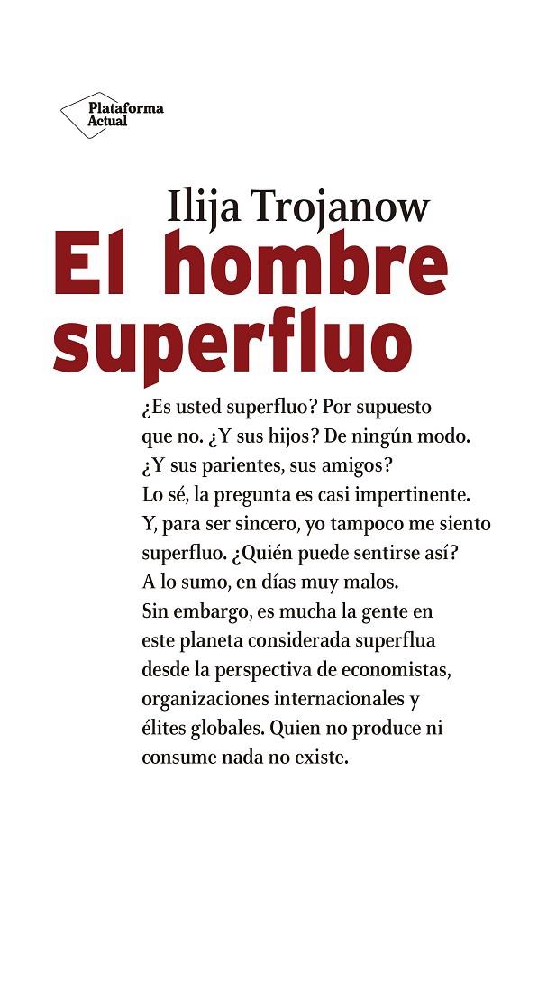 El hombre superfluo | 9788417114800 | Ilija Trojanow