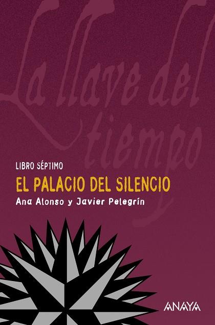 El palacio del silencio | 9788466785013 | Ana Alonso y Javier Pelegrín