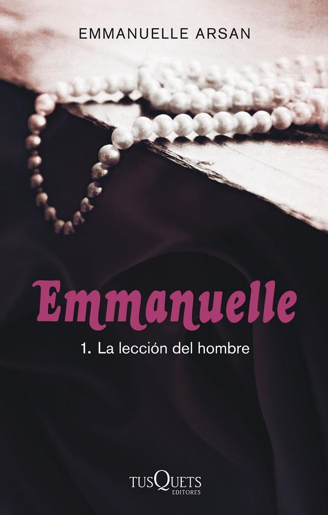 La lección del hombre - Emmanuelle 1 | 9788483837429 | Emmanuelle Arsan