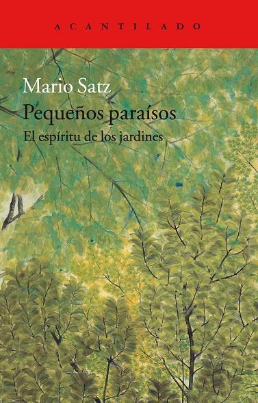 Pequeños paraísos | 9788416748457 | Mario Satz