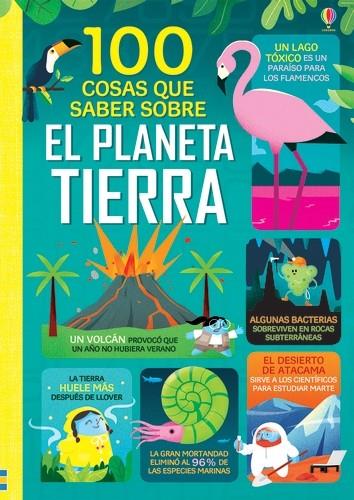 100 cosas que saber sobre el planeta tierra | 9781474979597 | Various/Martin, Jerome/James, Alice/Stobbart, Darran/Mumbray, Tom