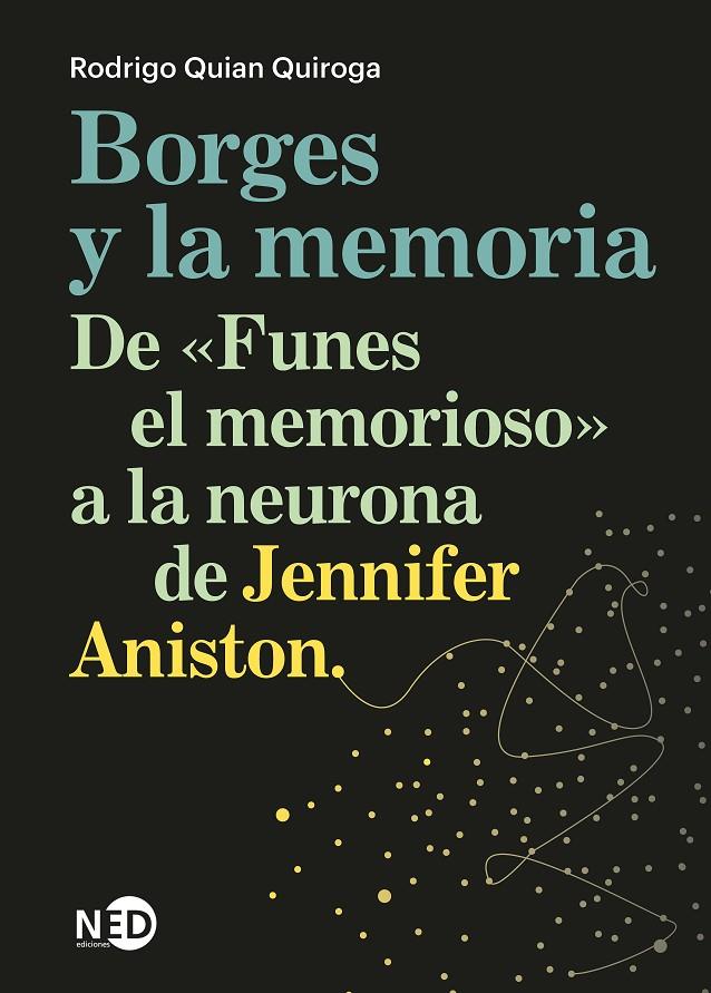 Borges y la memoria | 9788419407641 | Quian Quiroga, Rodrigo