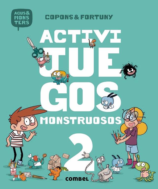 Activijuegos monstruosos 2 | 9788491013051 | Copons & Fortuny