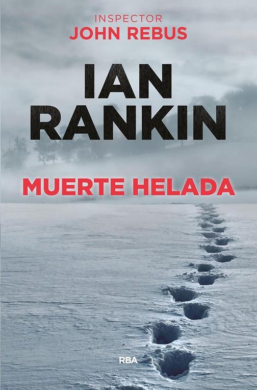 Muerte helada | 9788490561058 | Ian Rankin