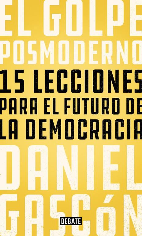 El golpe posmoderno | 9788499928685 | Gascón, Daniel