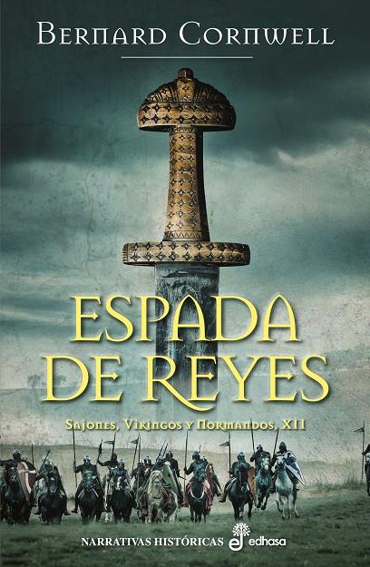 Espada de reyes (XII) | 9788435063623 | Cornwell, Bernard