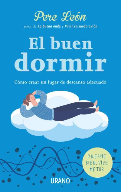 El buen dormir | 9788416720330 | Pere León