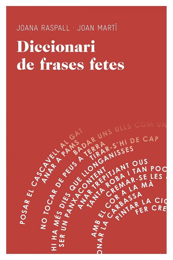 Diccionari de frases fetes | 9788415954064 | Joana Raspall - Joan Martí