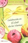 Celebración en el Club de los viernes | 9788415140719 | Kate Jacobs