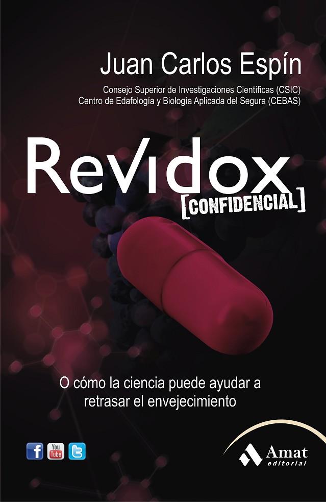 Revidox confidencial | 9788497355698 | Juan Carlos Espín